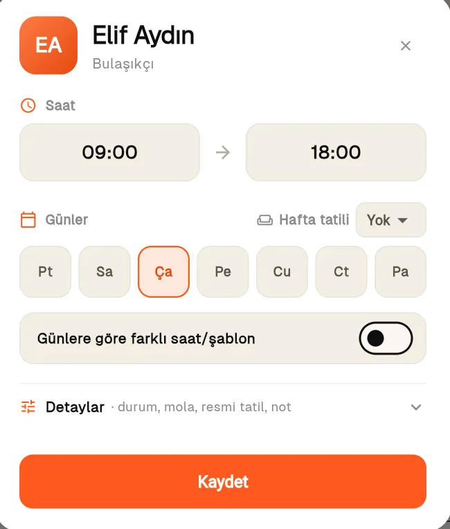 Vardiya atama kartı — saat, hafta tatili, günlük şablon